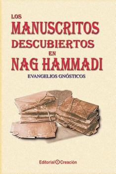 Paperback Los manuscritos descubiertos en Nag Hammadi: Evangelios gnósticos [Spanish] Book