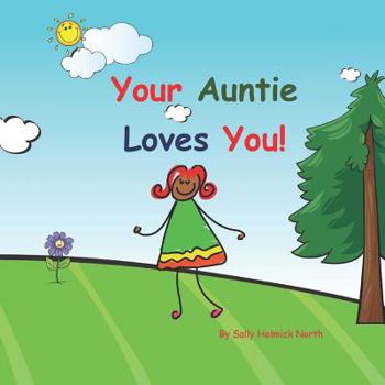 Paperback Your Auntie Loves You!: African American Book