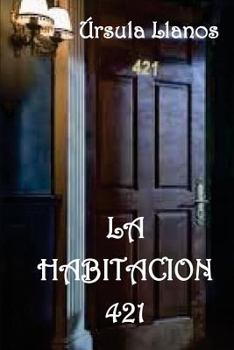 Paperback La habitacion 421 [Spanish] Book