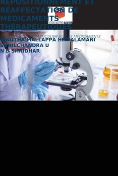 Repositionnement Et Réaffectation de Médicaments Thérapeutiques (French Edition)