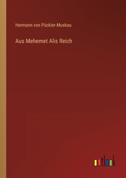 Paperback Aus Mehemet Alis Reich [German] Book