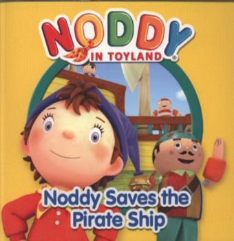 Paperback Noddy Saves the Pirate Ship Book