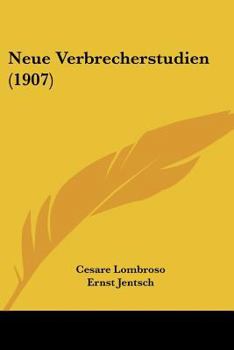 Paperback Neue Verbrecherstudien (1907) [German] Book