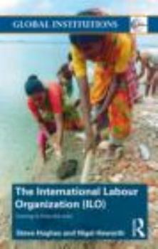 Paperback International Labour Organization (ILO): Coming in from the Cold Book
