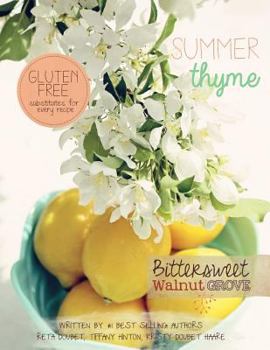 Paperback Summer Thyme: Bittersweet Walnut Grove Book