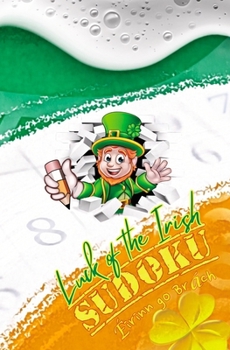 Paperback Luck of the Irish SUDOKU: Éirinn Go Brách Book