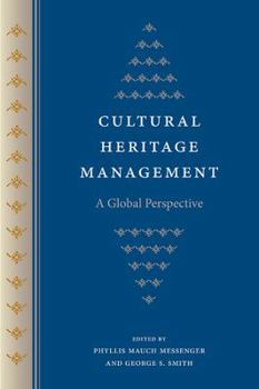 Paperback Cultural Heritage Management: A Global Perspective Book