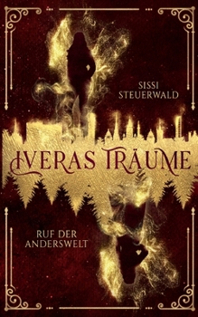 Paperback Iveras Träume: Ruf der Anderswelt [German] Book