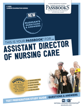 Paperback Assistant Director of Nursing Care (C-2858): Passbooks Study Guide Volume 2858 Book