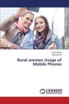 Paperback Rural women Usage of Mobile Phones Book