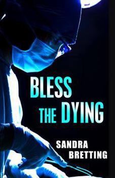 Hardcover Bless the Dying Book