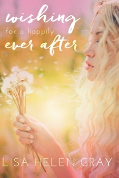 Paperback Wishing For A Happily Ever After Book