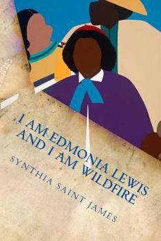 Paperback I AM Edmonia Lewis and I AM Wildfire: A Monologue Book