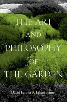 Hardcover The Art and Philosophy of the Garden Book