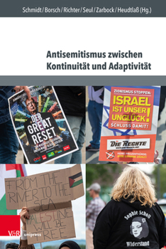 Hardcover Antisemitismus Zwischen Kontinuitat Und Adaptivitat: Interdisziplinare Perspektiven Auf Geschichte, Aktualitat Und Pravention [German] Book