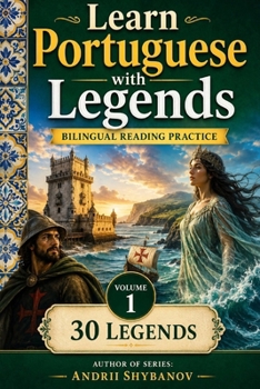 Paperback Learn Portuguese with Legends: Bilingual Reading Practice Book