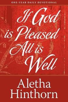 Paperback If God Is Pleased, All Is Well Book