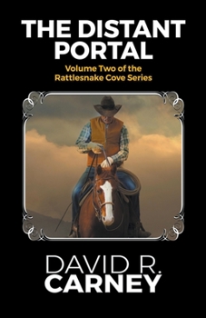 Paperback The Distant Portal Rattle Snake Cove Print Book