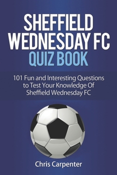 Paperback Sheffield Wednesday Quiz Book