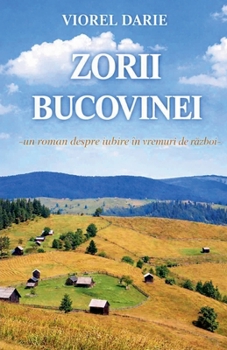 Zorii Bucovinei (Romanian Edition)