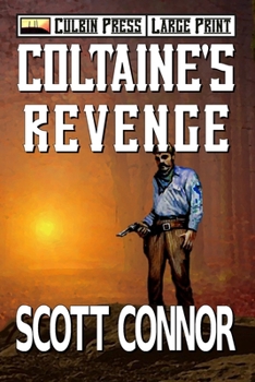 Paperback Coltaine's Revenge: Large Print Book