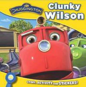 Clunky Wilson - Book  of the Chuggington Mini Collection