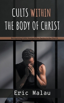 Paperback Cults Within the Body of Christ Book