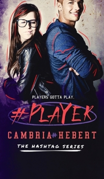 #Player - Book #3 of the Hashtag