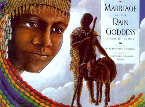 Hardcover Marriage of the Rain Goddess: A South African Myth Book