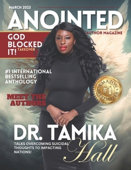 Anointed Author Magazine: Meet the Authors of God Blocked It!