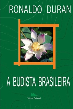Paperback A Budista Brasileira [Portuguese] Book