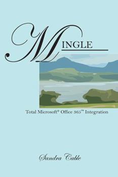 Paperback Mingle: Total Microsoft Office Integration Book