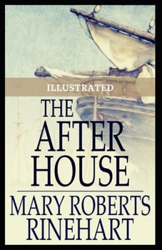 The After House: Illustrated