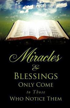 Paperback Miracles and Blessings Only Come to Those Who Notice Them Book