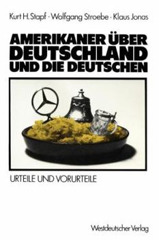 Paperback Amerikaner Über Deutschland Und Die Deutschen: Urteile Und Vorurteile [German] Book