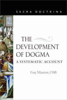 Paperback The Development of Dogma: A Systematic Account Book