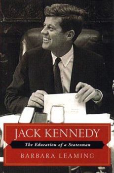 Hardcover Jack Kennedy: The Education of a Statesman Book