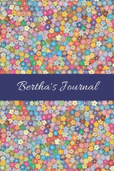Bertha's Journal: Cute Personalized Name College-Ruled Notebook for Girls & Women - Blank Lined Gift Journal/Diary for Writing & Note Taking
