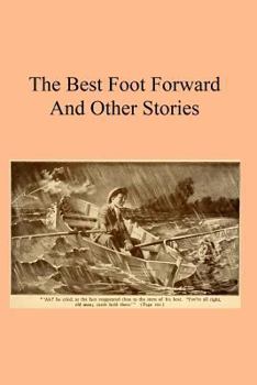 Paperback The Best Foot Forward: And Other Stories Book