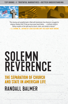 Paperback Solemn Reverence: The Separation of Church and State in American Life Book