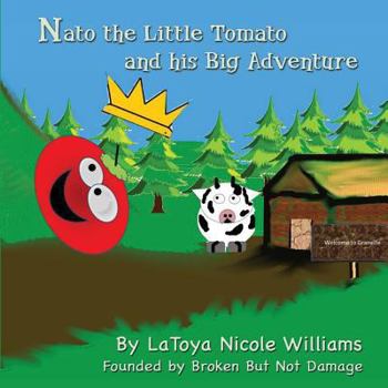 Paperback Nato the Little Tomato and his Big Adventure Book