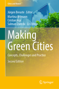 Hardcover Making Green Cities: Concepts, Challenges and Practice Book
