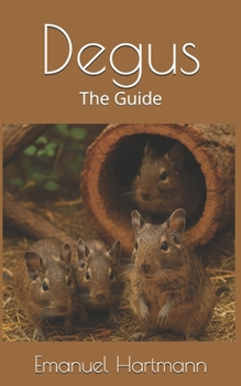 Paperback Degus: The Guide Book