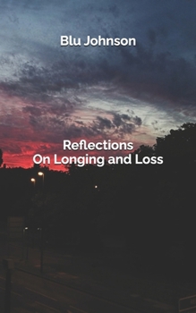 Paperback Reflections on Longing and Loss Book