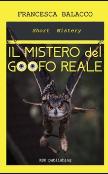 Paperback Il mistero del Goofo Reale [Italian] Book