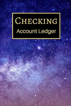 Checking Account Ledger: 6 Column Payment Record, Record and Tracker Log Book, Personal Checking Account Balance Register, Checking Account Transaction Register (checkbook ledger)