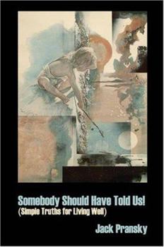 Paperback Somebody Should Have Told Us! Book