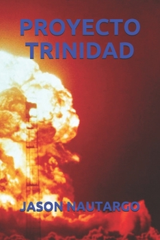 PROYECTO TRINIDAD (Spanish Edition)