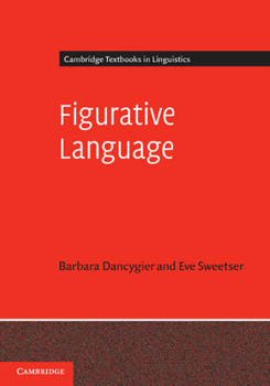 Figurative Language - Book  of the Cambridge Textbooks in Linguistics