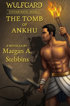 Paperback Wulfgard: The Tomb of Ankhu Book